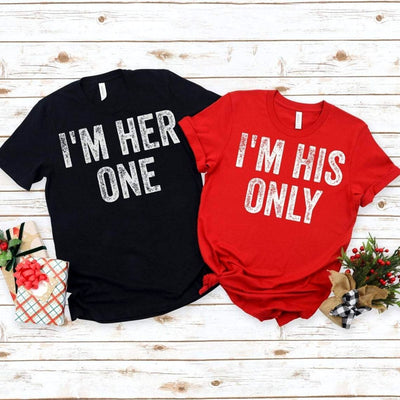Couple Shirts - I'm Her One I'm His Only Couple Shirts